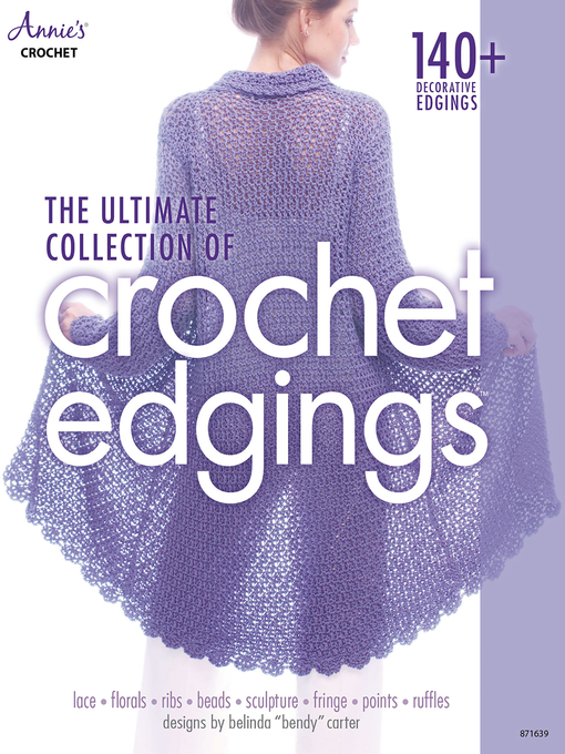 Title details for The Ultimate Collection of Crochet Edgings by Belinda Carter - Available